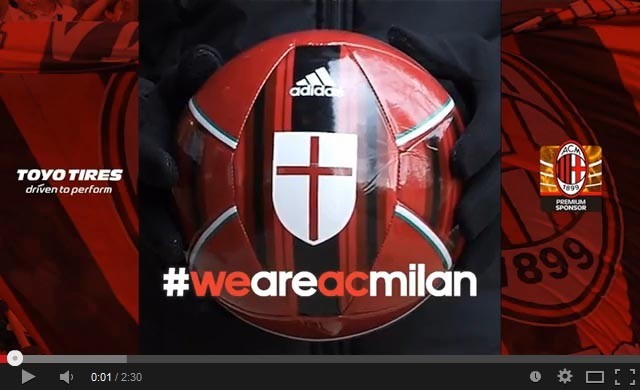 「ACミラン」のオリジナル応援ムービー「＃we are ac milan. Forza Milan by TOYO TIRES.」