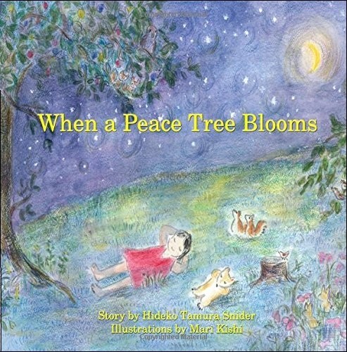 When a Peace Tree Blooms（平和の木に花が咲く時）